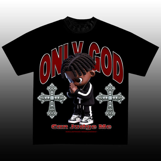 ONLY GOD CAN JUDGE ME T-SHIRT